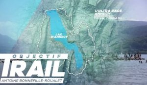 [Objectif Trail: Antoine Bonnefille-Roualet] - Episode 02