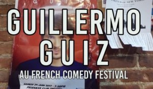 FRENCH COMEDY FESTIVAL - GUILLERMO GUIZ EN SPECTACLE A NEW YORK