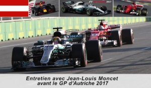 Entretien avec Jean-Louis Moncet avant le Grand Prix d'Autriche 2017