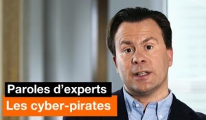 Paroles d'experts - Les cyber-pirates - Orange