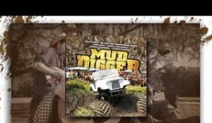 Mud Digger 1 - Featuring Lenny Cooper, Colt Ford, The Lacs, and MORE!