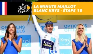 La minute maillot blanc Krys - Étape 18 - Tour de France 2017