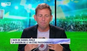 Pourquoi la saison de Ligue 1 va être passionnante selon Daniel Riolo