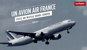 Un avion Air France évite un missile nord-coréen