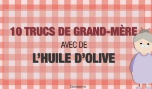 10 trucs de grand-mère avec de l’huile d’olive