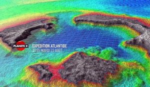 Expédition Atlantide (un documentaire sur PLANÈTE+)