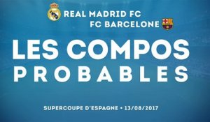 .Les compos probables de Real Madrid - Barcelone