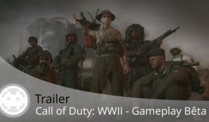 Trailer - Call of Duty: WWII - Gameplay Multijoueur (Bêta Août 2017)