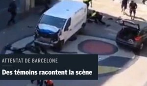 Attentat de Barcelone : des témoins racontent la scène