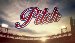 Pitch - Trailer Saison 1