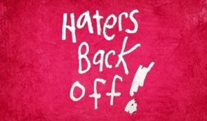 Haters Back Off - Trailer Saison 1