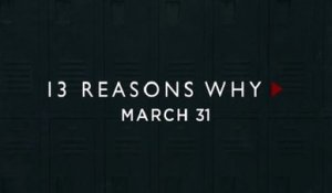13 Reasons Why - Trailer Saison 1