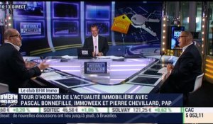 Le club immo (1/2): Pascal Bonnefille VS Pierre Chevillard - 30/08