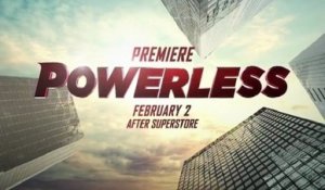 Powerless - Promo 1x03