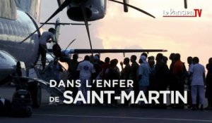 Notre photographe raconte «l'enfer de Saint-Martin»