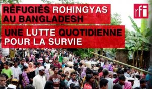Réfugiés rohingyas au Bangladesh : une lutte quotidienne pour la survie