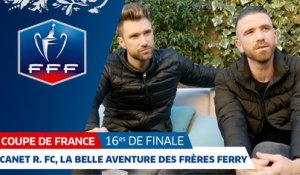 Canet en Roussillon FC, la belle aventure des frères Ferry