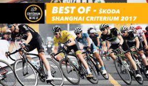 Best of - 2017 Tour de France Škoda Shanghai Criterium