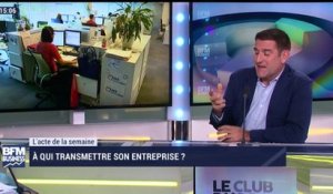 L’acte de la semaine: La transmission d’entreprise - 04/11