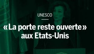 « La porte reste ouverte » aux Etats-Unis, affirme Audrey Azoulay, nouvelle directrice générale de l’Unesco
