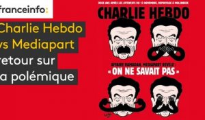 Charlie Hebdo vs Mediapart : retour sur la polémique