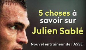 5 choses à savoir sur Julien Sablé, le nouvel entraîneur de l'ASSE