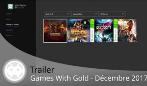 Trailer - Games With Gold - Les Jeux de Décembre 2017 en Vidéo !