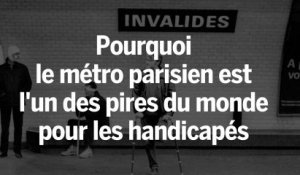 Pourquoi le métro parisien est-il l'un des pires du monde pour les handicapés ?