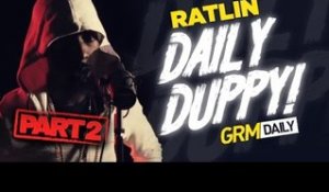 Ratlin (Part 2) - Daily Duppy S:05 EP:07 | GRM Daily
