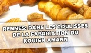 Rennes: Dans les coulisses de la fabrication du kouign amann