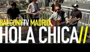 HOLA CHICA - CIRCLE (BalconyTV)