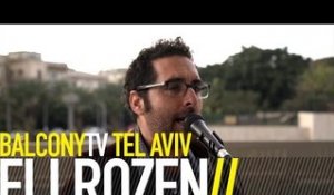 ELI ROZEN - A GREAT MIRACLE (BalconyTV)