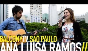 ANA LUÍSA RAMOS - DESCONSTRUÇÃO (BalconyTV)