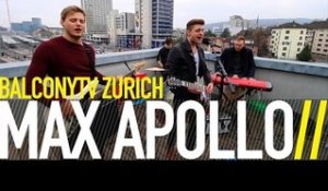 MAX APOLLO - LUCID (BalconyTV)