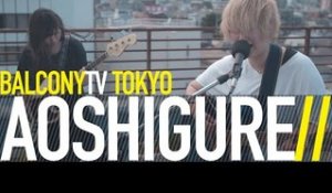 AOSHIGURE - UTA (BalconyTV)