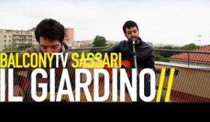 IL GIARDINO - LA GENTE DEL VILLAGGIO (BalconyTV)