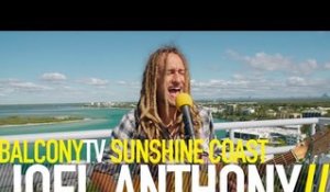 JOEL ANTHONY - THE TOWN (BalconyTV)