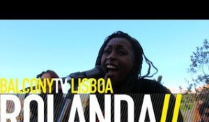ROLANDA - CORDA BAMBA (BalconyTV)
