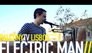 ELECTRIC MAN - SUPER ROBOT SOUND (BalconyTV)