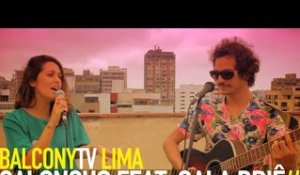 CALONCHO FEAT. GALA BRIÊ - PALMAR (BalconyTV)