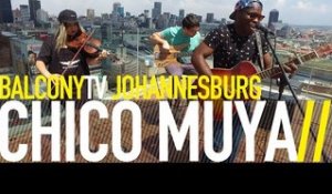 CHICO MUYA - I FANCY YOU (BalconyTV)