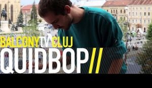 QUIDBOP - UNNAMED (BalconyTV)