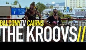 THE KROOVS - RUSTY BROWN (BalconyTV)