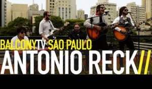 ANTÔNIO RECK - REPRISE (BalconyTV)