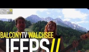 JEEPS - LIFE WISH (BalconyTV) (BalconyTV)