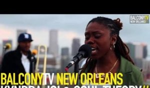 KYNDRA JOI & SOUL THEORY - PUT YOUR HANDS ON YOUR HIP (BalconyTV)
