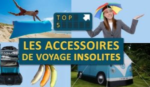 TOP 5  des accessoires de voyage INSOLITES