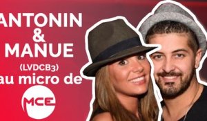 Antonin et Manue (LVDCB3): "C'était pour sauver notre couple, il fallait que Lucie intervienne"