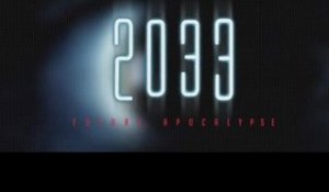 2033 Bande Annonce VF
