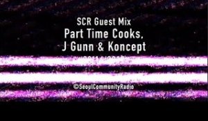 SCR GUEST MIX - Part Time Cooks x J Gunn x Koncept (3/16/17)